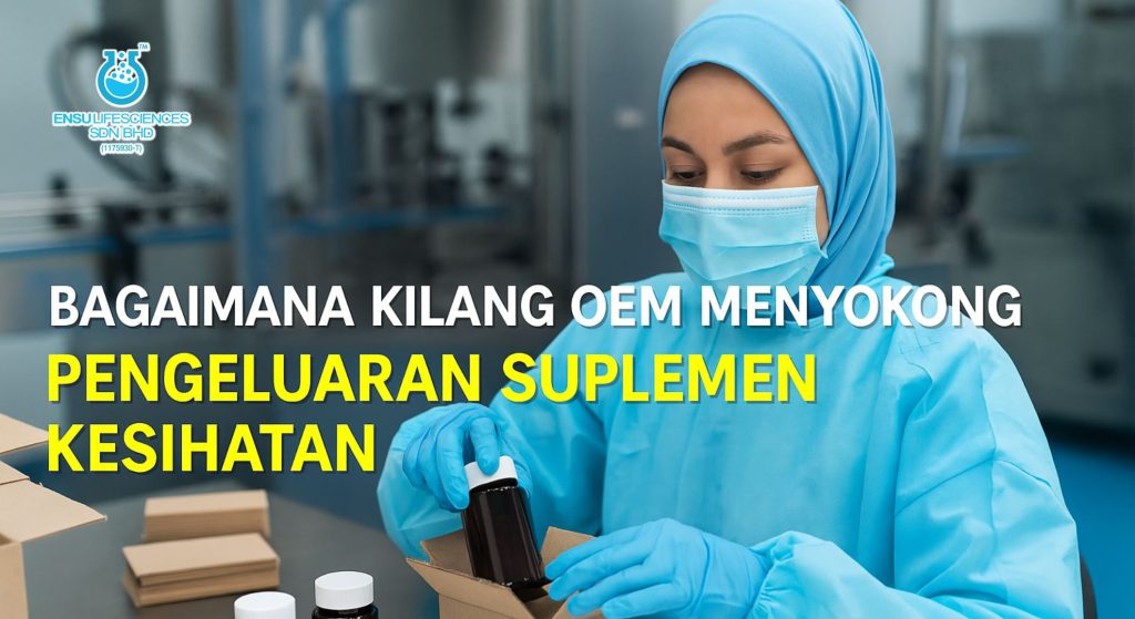 kilang oem suplemen