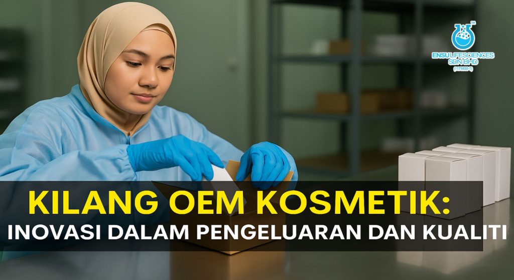 Kilang OEM Kosmetik